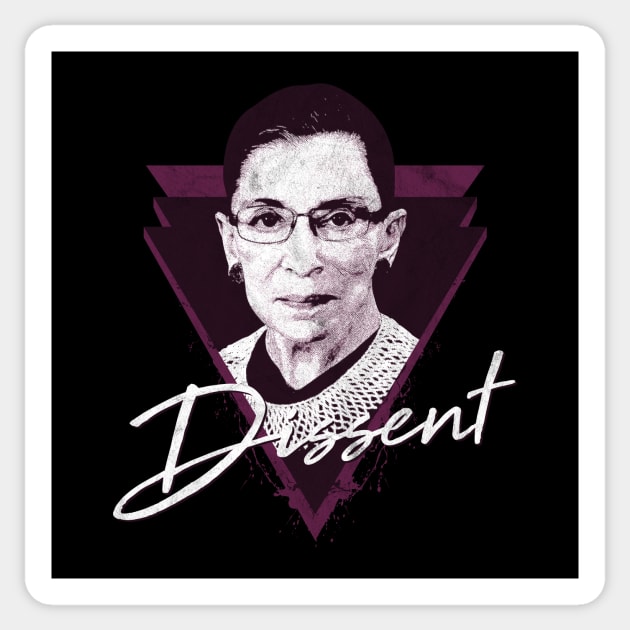 Ruth Bader Ginsburg Dissent Sticker by yaros